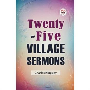 Twenty-Five Village Sermons