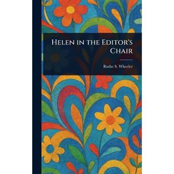 Helen in the Editor's Chair