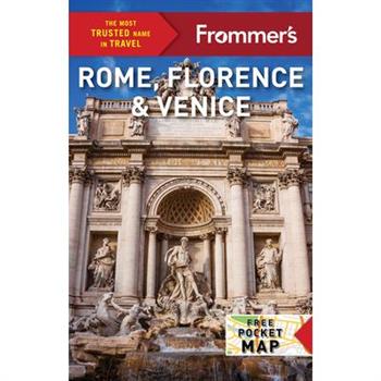 Frommer's Rome, Florence and Venice 2025