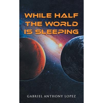 While Half the World is Sleeping