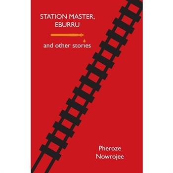 Station Master, Eburru and Other Stories