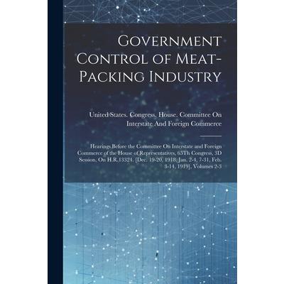 Government Control of Meat-Packing Industry