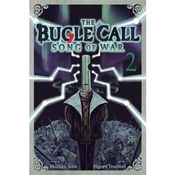 Bugle Call: Song of War, Vol. 2