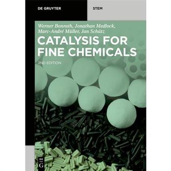 Catalysis for Fine Chemicals
