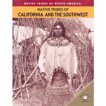 Native Tribes of California and the Southwest