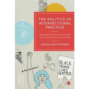 The Politics of Intersectional Practice