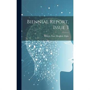 Biennial Report, Issue 3