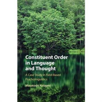 Constituent Order in Language and Thought