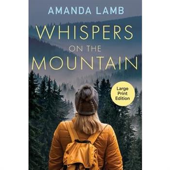 Whispers on the Mountain