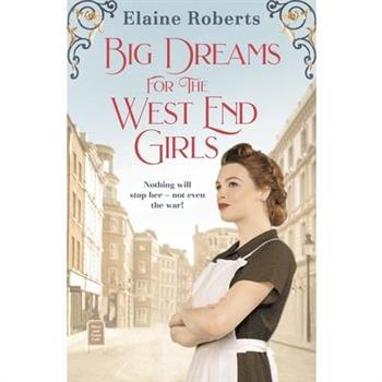 Big Dreams for the West End Girls, 2