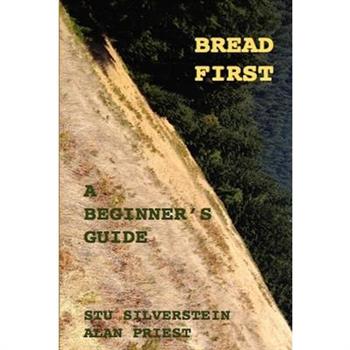 Bread First