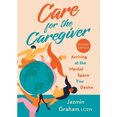 Care for the Caregiver