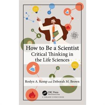 How to Be a Scientist