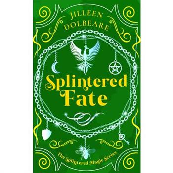 Splintered Fate