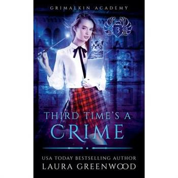 Third Time’s A Crime