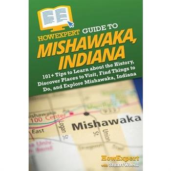 HowExpert Guide to Mishawaka, Indiana