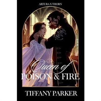 Queen of Poison & Fire