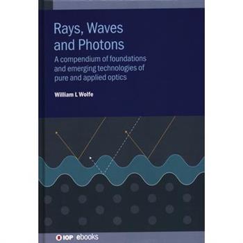 Rays, Waves and Photons