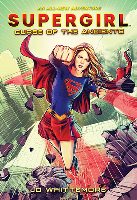 Supergirl: Curse of the Ancients