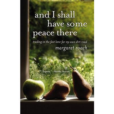 And I Shall Have Some Peace There