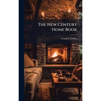The New Century Home Book