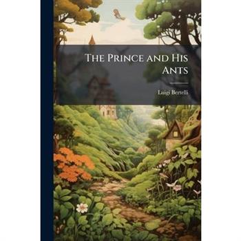 The Prince and His Ants