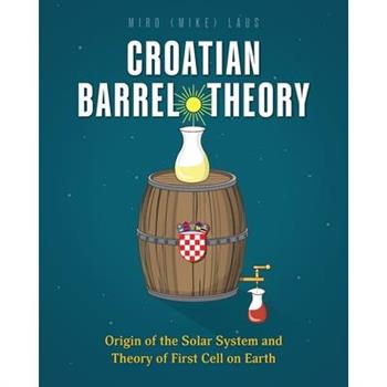 Croatian Barrel Theory