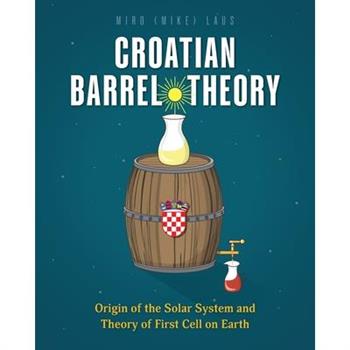Croatian Barrel Theory
