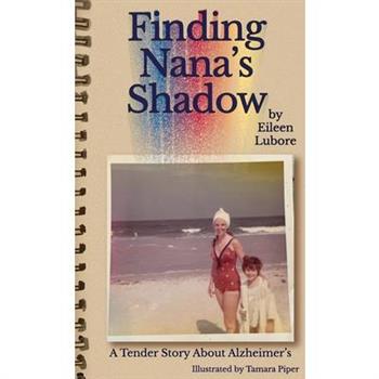 Finding Nana's Shadow