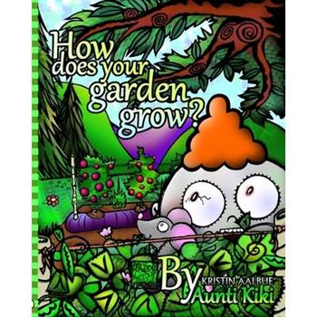 How Does Your Garden Grow?