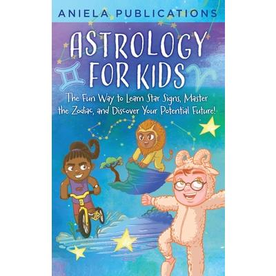 Astrology for Kids