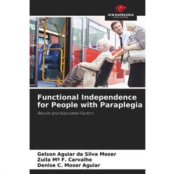 Functional Independence for People with Paraplegia