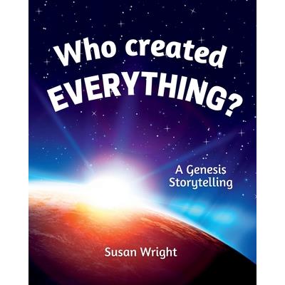 Who Created Everything?
