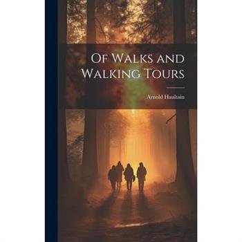 Of Walks and Walking Tours