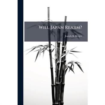 Will Japan Rearm?