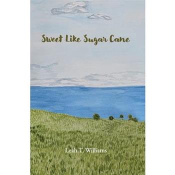 Sweet Like Sugar Cane