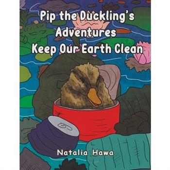 Pip the Duckling s Adventures