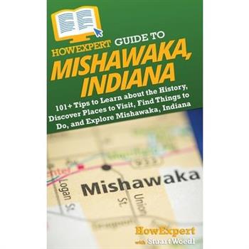 HowExpert Guide to Mishawaka, Indiana