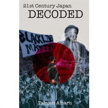 21st Century Japan Decoded