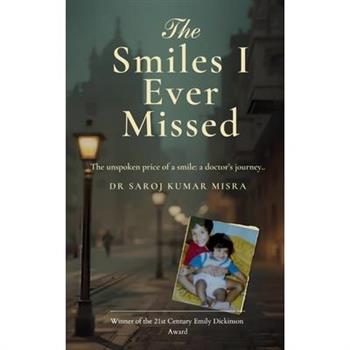 The Smiles I Ever Missed