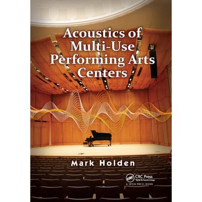Acoustics of Multi-Use Performing Arts Centers
