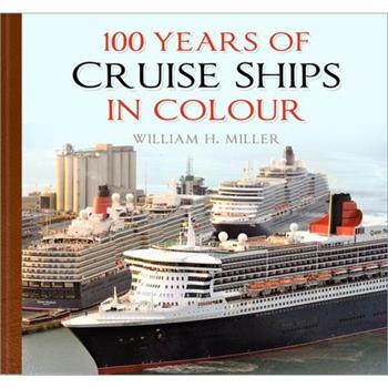 100 Years of Cruise Ships in Colour