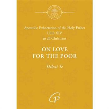 On Love for the Poor / Dilexi Te