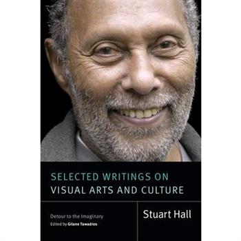 Selected Writings on Visual Arts and Culture