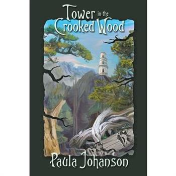 Tower in the Crooked Wood
