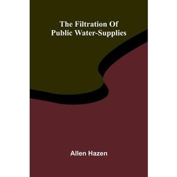 The filtration of public water-supplies