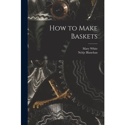 How to Make Baskets