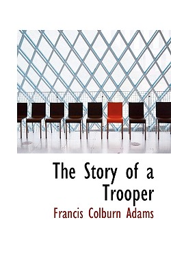 The Story of a Trooper