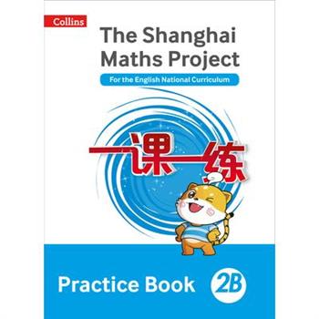 Shanghai Maths - The Shanghai Maths Project Practice Book 2b