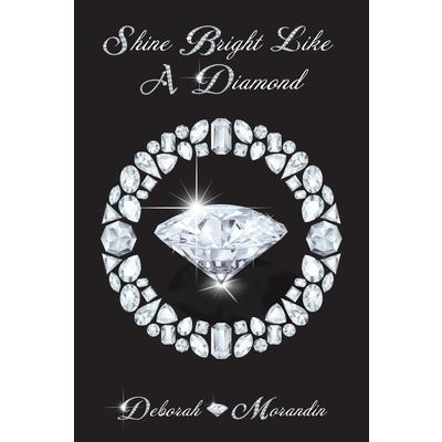 Shine Bright Like a Diamond